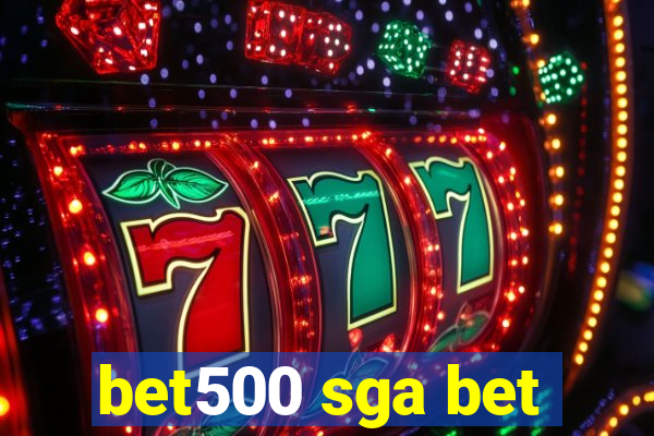 bet500 sga bet